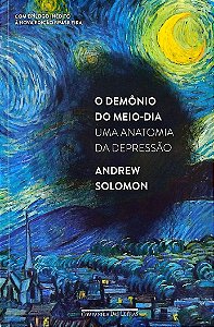 Livro o Demônio do Meio-dia Autor Solomon, Andrew (2014) [usado]