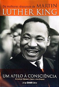 Livro um Apelo À Consciência: os Melhores Discursos de Martin Luther King Autor King, Martin Luther (2006) [usado]