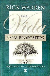 Livro Uma Vida com Propósitos Autor Warren, Rick (2003) [usado]