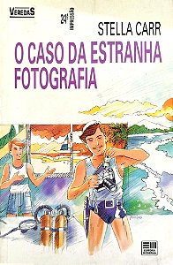 Livro o Caso da Estranha Fotografia Autor Carr, Stella (1992) [usado]