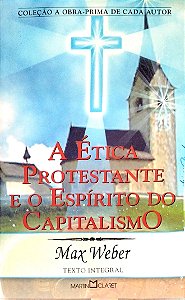Livro a Ética Protestante e o Espírito do Capitalismo Autor Weber, Max (2006) [usado]