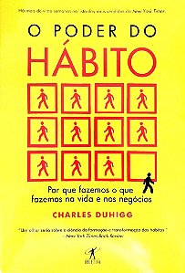 Livro o Poder do Hábito Autor Duhigg, Charles (2012) [seminovo]