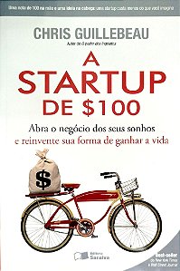 Livro a Startup de $100 Autor Guillebeau, Chris (2013) [seminovo]