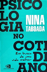Livro Psicologia no Cotidiano Autor Taboada, Nina (2020) [seminovo]