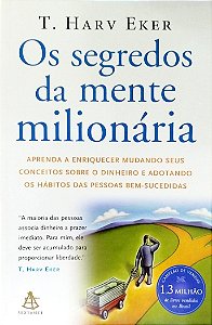 Livro os Segredos da Mente Milionária Autor Eker, T. Harv (2006) [seminovo]