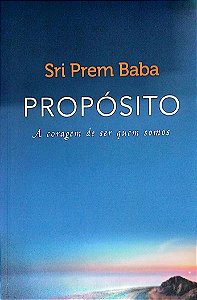 Livro Propósito Autor Baba, Sri Prem (2016) [seminovo]