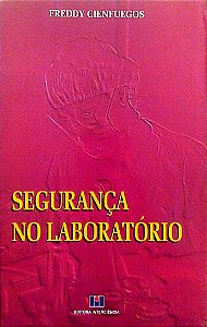 Livro Segurança no Laboratório Autor Cienfuegos, Freddy (2001) [seminovo]