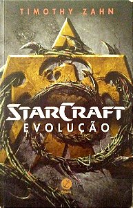 Livro Starcraft: Evolução Autor Zahn, Timothy (2017) [usado]