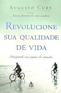 Livro Revolucione sua Qualidade de Vida Autor Cury, Augusto (2002) [usado]