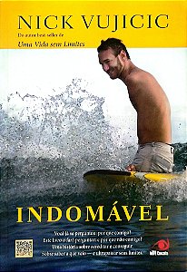 Livro Indomável Autor Vujicic, Nick (2013) [seminovo]