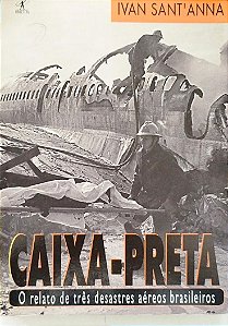 Livro Caixa-preta Autor Sant''anna, Ivan [usado]