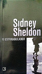 Livro o Estrangulador Autor Sheldon, Sidney (2011) [usado]