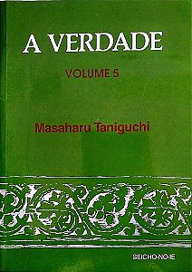 Livro a Verdade - Volume 5 Autor Taniguchi, Masaharu (2002) [usado]