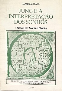 Livro Jung e a Interpretação dos Sonhos Autor Hall, James A. (1985) [usado]