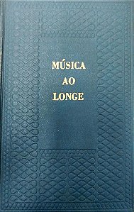Livro Música ao Longe Autor Verissimo, Erico (1953) [usado]
