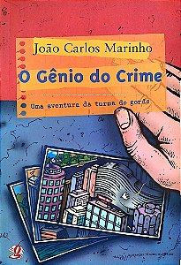 Livro o Gênio do Crime Autor Marinho, João Carlos (2009) [seminovo]