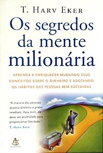 Livro os Segredos da Mente Milionária Autor Eker, T. Harv (2006) [usado]