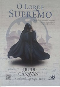 Livro o Lorde Supremo - a Trilogia do Mago Negro 3 Autor Canavan, Trudi (2012) [usado]