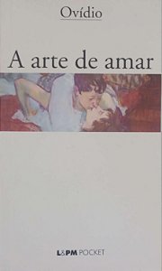 Livro a Arte de Amar Autor Ovídio (2022) [usado]