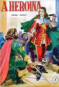 Livro a Heroina - 3º Volume Autor Zevaco, Michel [usado]