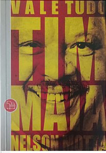 Livro Vale Tudo: o Som e a Fúria de Tim Maia Autor Motta, Nelson (2011) [usado]