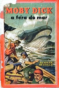 Livro Moby Dick: a Féra do Mar Autor Melville, Herman [usado]