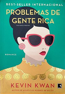 Livro Problemas de Gente Rica Autor Kwan, Kevin (2021) [usado]