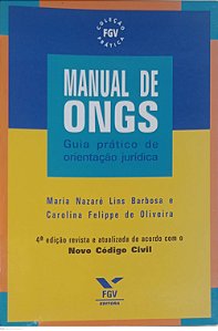 Livro Manual de Ongs: Guia Prático de Orientação Jurídica Autor Barbosa, Maria Nazaré Lins (2003) [usado]