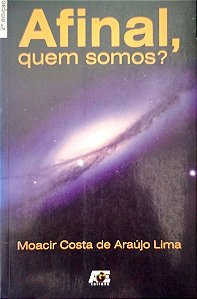 Livro Afinal, Quem Somos? Autor Lima , Moacir Costa de Araújo (2006) [seminovo]