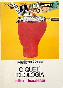 Livro o que é Ideologia - Primeiros Passos 13 Autor Chaui, Marilena (1994) [usado]