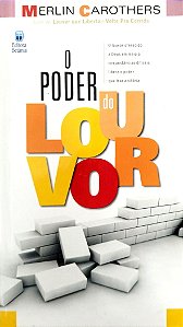 Livro o Poder do Louvor Autor Carothers, Merlin (2007) [seminovo]