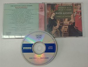 Cd Bach-handel - Chorals For Christmas: For Unto Us a Child Is Born Interprete Sofia Chamber Orchestra (1993) [usado]