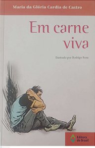 Livro em Carne Viva Autor Castro, Maria da Glória Cardia de (2014) [usado]
