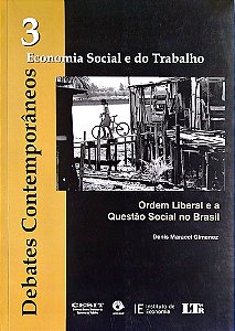Livro Debates Contemporâneos 3: Economia Social e do Trabalho Autor Gimenez, Denis Maracci (2008) [seminovo]