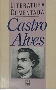 Livro Castro Alves - Literatura Comentada Autor Alves, Castro (1990) [usado]