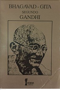 Livro Bhagavad-gita Segundo Gandhi Autor Gandhi, Mahatma (1992) [usado]