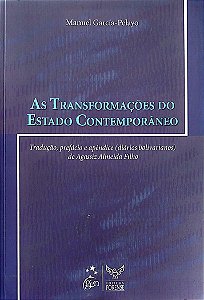 Livro as Transformações do Estado Contemporâneo Autor García-pelayo, Manuel (2009) [usado]