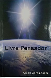 Livro Livre Pensador Autor Caramaschi, Caleb (2015) [seminovo]