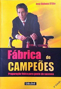 Livro Fábrica de Campeões Autor D''elia, José Rubens (2004) [usado]
