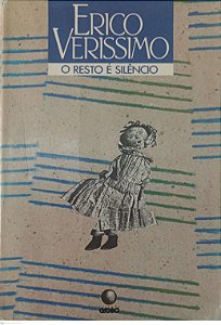 Livro o Resto é Silêncio Autor Verissimo, Érico (1987) [usado]
