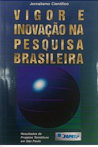 Livro Vigor e Inovação na Pesquisa Brasileira Autor Landi (coord), Francisco Romeu (1998) [usado]