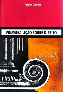Livro Primeira Lição sobre Direito Autor Grossi, Paolo (2006) [seminovo]