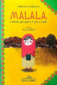 Livro Malala, a Menina que Queria Ir para a Escola Autor Carranca, Adriana (2017) [seminovo]