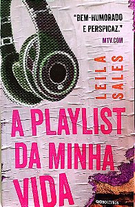 Livro a Playlist da Minha Vida Autor Sales, Leila (2014) [seminovo]