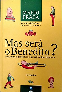 Livro Mas Sera o Benedito? Autor Prata, Mario (1998) [seminovo]