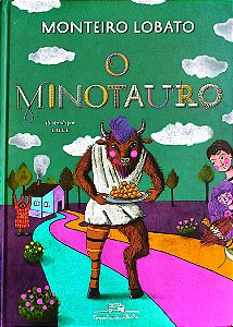 Livro o Minotauro Autor Lobato, Monteiro (2019) [seminovo]