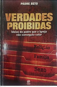 Livro Verdades Proibidas Autor Beto, Padre (2013) [usado]