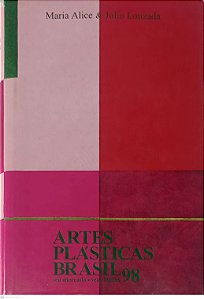Livro Artes Plásticas Brasil 98 - Volume 10 Autor Alice, Maria (1998) [usado]