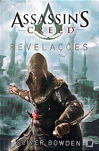Livro Revelações - Assassin''s Creed Autor Bowden, Oliver (2015) [usado]