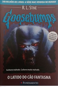 Livro o Latido do Cão Fantasma - Goosebumps Autor Stine, R.l. (2009) [usado]
